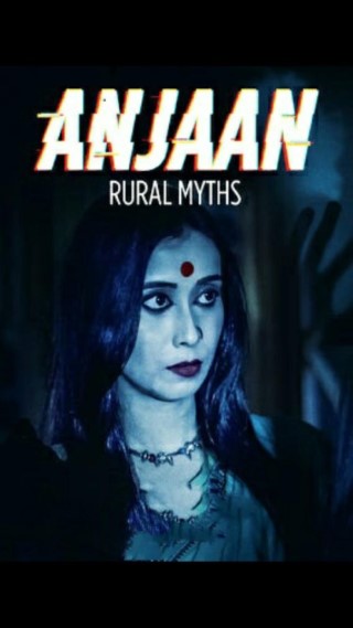 Anjaan: Rural Myths